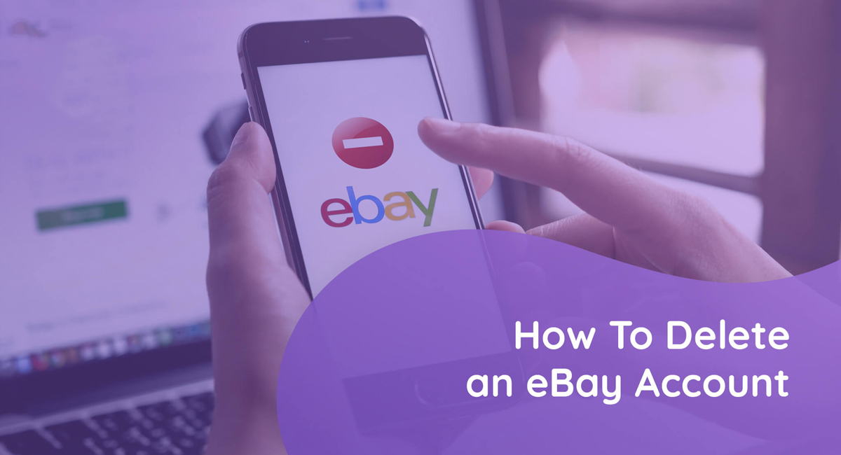 如何删除eBay帐户？删除后还可以重新激活eBay帐户吗？