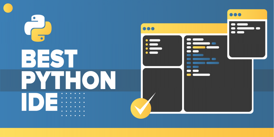 推荐10款最好的Python IDE